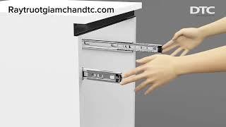 Cách lắp đặt ray trượt ngăn kéo giảm chấn | DTC Hardware Furiture | Ray bi 3 tầng