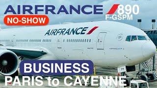 NO-SHOW TRIP REPORT Air France AF890 Paris CDG to CAY Boeing 777-2 F-GSPM #airfrance #businessclass