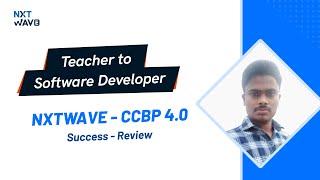 From a Teacher to Software Developer: NxtWave Intensive 2.0 Gave Me My Dream Career