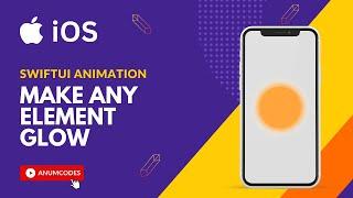 iOS Animation with SwiftUI: Glow Effect with Animation