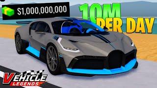 How to earn 10 MILLION Per Day in Vehicle Legends 2025!