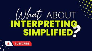 What is Interpreting Simplified? #interpreter