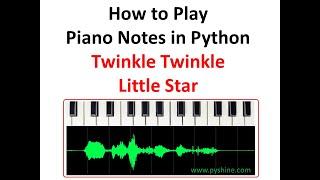 How to Play Piano Notes in Python | Twinkle Twinkle Little Star | threading in Python