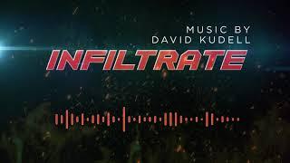 Infiltrate - David Kudell Music