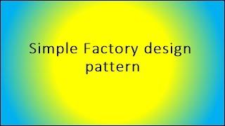 Simple Factory design pattern