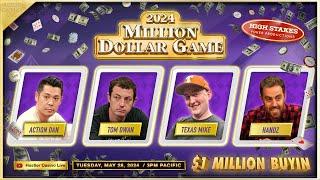 $1 MILLION BUYIN! Tom Dwan, Texas Mike, Action Dan, Peter & Handz! $500/1,000 -- MILLION DOLLAR GAME