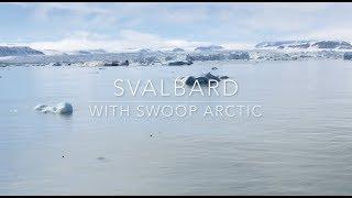 Svalbard - With Swoop Arctic