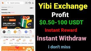 Yibi Exchange_Profit $0.50-100_Instant Withdraw