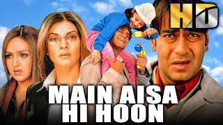 Main Aisa Hi Hoon (HD) - Bollywood Blockbuster Hindi Film | Ajay Devgn, Susmita Sen | मैं ऐसा ही हूँ