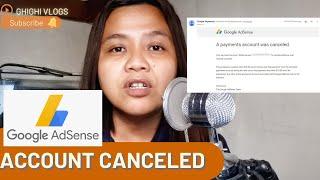 GOOGLE ADSENSE A Payments Account was Canceled | Should You Panic? 