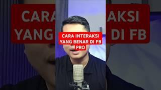 Cara Interaksi yang benar di Facebook Profesional #videoedukasi #fbprofesional #shortvideo