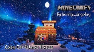 Minecraft Creative Longplay | Cozy Christmas House (No Commentary)