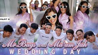 P2-Mr. Bags and Ma'am Jah Wedding Day - EP1361