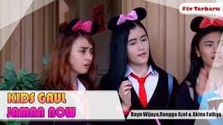 FILM Romantis FTV - Rayn Wijaya,Rangga Azof & Akina Fathya - Kids Gaul Jaman Now