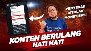  HATI HATI KONTEN BERULANG INI BIANG MASALAHNYA - PENYEBAB DITOLAK MONETISASI YOUTUBE