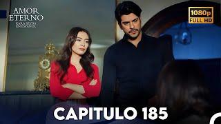 Amor Eterno Capítulo 185 (Doblado en Espanol)