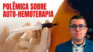 Vale a pena? Auto-hemoterapia, tratamento promissor ou arriscado? Cura má circulação e trombose?