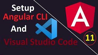 Setup Angular in Visual Studio Code | Using Angular CLI in VSCode | #Angular CLI 11 | #VSCode