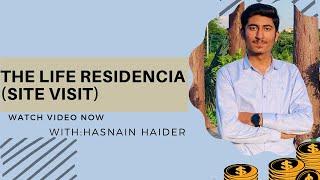 The Life Residencia Islamabad Complete  Location Visit || #theliferesidencia #cheapproperty