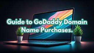 GoDaddy: Domain Name Registration Guide