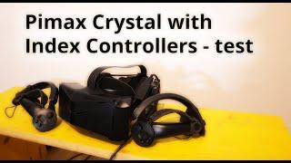 Pimax Crystal with Index Controllers I Testing