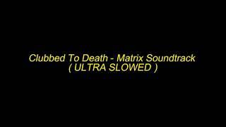 Clubbed To Death - Matrix Soundtrack