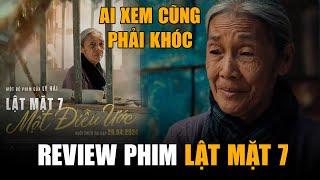 Review Phim LẬT MẶT 7: MỘT ĐIỀU ƯỚC Lý Hải Sẽ Làm Bạn Khóc