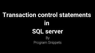 Transaction Control Statements In SQL Server