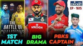 IPL 2025 - 1st Match , RCB Kohli Drama , PANT PBKS Captain | Daily Cricket | EP 1615 | Cricket India