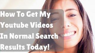 How To Get My Youtube Videos In Google Search Results - Explained
