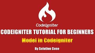 Codeigniter Tutorial for Beginners Step by Step | Model in Codeigniter
