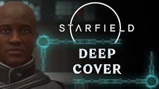 DEEP COVER | CRIMSON FLEET FACTION QUEST | STARFIELD WALKTHROUGH [4K 60FPS]