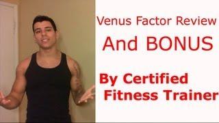 The Venus Factor Review & BONUS! - Watch First!