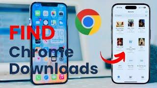 How To View Chrome Downloads On iPhone