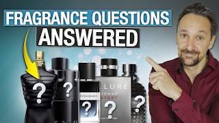 YOUR Men's Fragrance Questions Answered | 20 Questions About Fragrances For Men