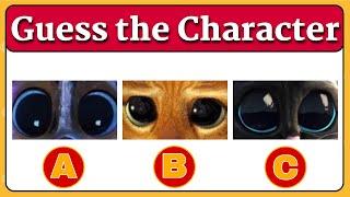 Guess the Puss in Boots Characters by the Eyes