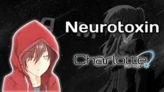 [AMV] Шарлотта [Neurotoxin]