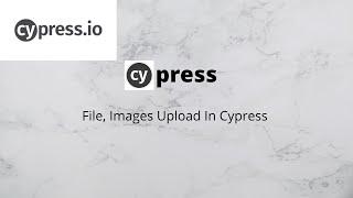 How to File Upload in Cypress