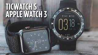 Ticwatch S vs Apple Watch 3