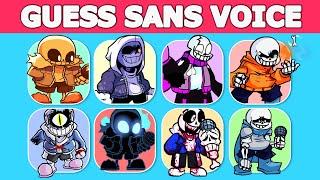 FNF - Guess Character by Their VOICE  | Pibby Sans , Sans Indie Cross, Sans Nightmare,...