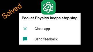 How to Fix Pocket Physics Keeps Stopping Error in Android Mobile or Tablet