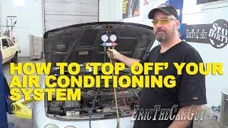 How To 'Top Off' Your AC System
