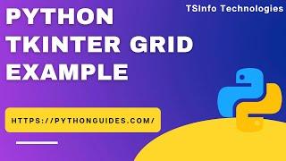 Python Tkinter Grid example | grid() method in Python Tkinter