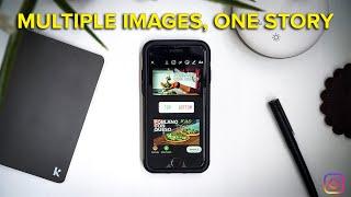 How to add MULTIPLE IMAGES on ONE INSTAGRAM STORY | Quick Instagram Story Hack