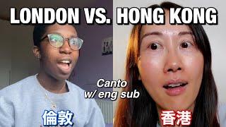 香港生活/倫敦生活｜Life in HK vs Life in London, What is it Like? (canto w/ eng sub)