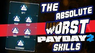 The Worst Skills in Payday 2