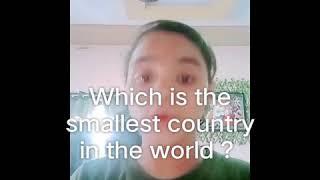 Smallest Country in the world