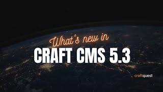 Link Field, Entry Type and Field Merging ️ What's New in Craft 5.3?