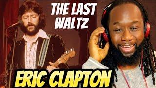 ERIC CLAPTON (The last Waltz) Further on upthe road Music Reaction - Robbie and Slow hand dazzles!