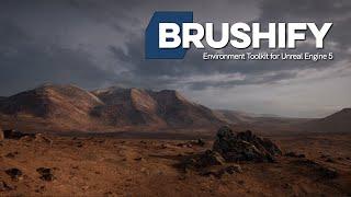 Brushify - Desert Mountains Pack Showcase 2024 (Updated for Unreal Engine 5, Nanite, Lumen, RVT)